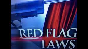 Red Flag Laws
